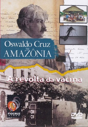 Oswaldo Cruz na Amazônia movie poster