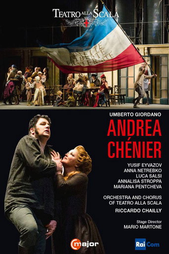 Giordano: Andrea Chénier - Teatro alla Scala movie poster