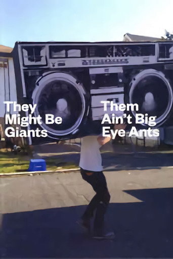 They Might Be Giants: Them Ain't Big Eye Ants movie poster