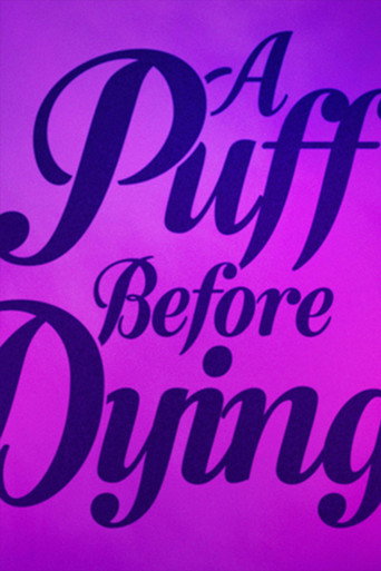 A Puff Before Dying movie poster