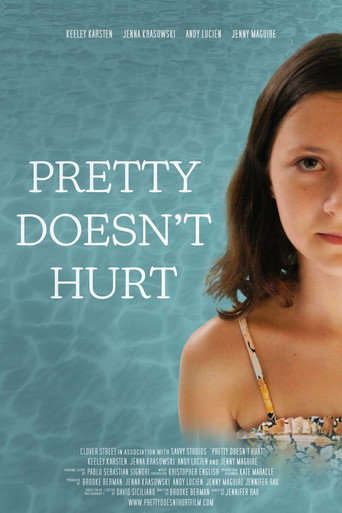 Pretty Doesn't Hurt movie poster