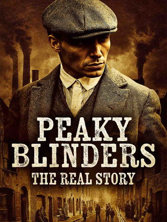 Peaky Blinders: The Real Story movie poster