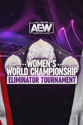 AEW Women's Eliminator Tournament movie poster