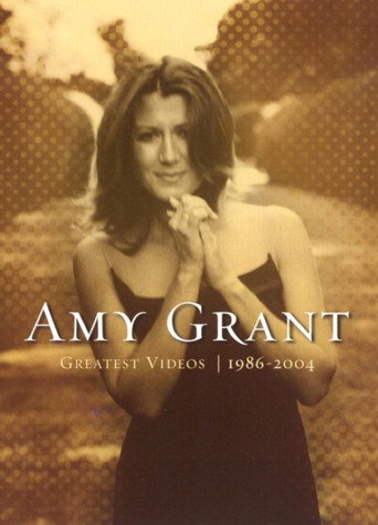 Amy Grant: Greatest Videos 1986-2004 movie poster
