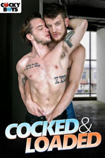 Cocked & Loaded movie poster