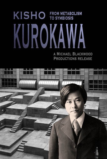 Kisho Kurokawa From Metabolism to Symbiosis movie poster