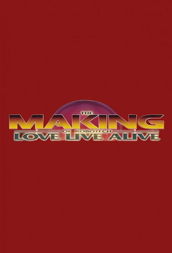 The Making of Robotech: Love Live Alive movie poster
