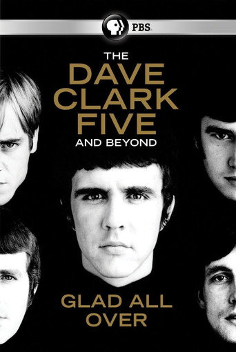 The Dave Clark Five and Beyond: Glad All Over movie poster