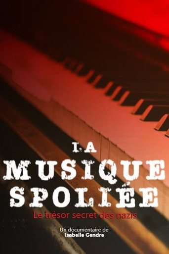 La musique spoliée, le trésor secret des nazis movie poster