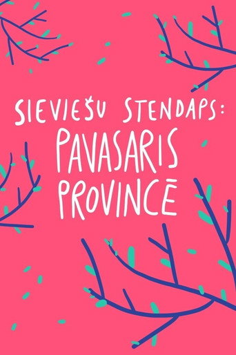Female Stand-up. Spring in the Province movie poster