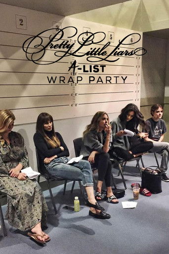 Pretty Little Liars: A-List Wrap Party movie poster