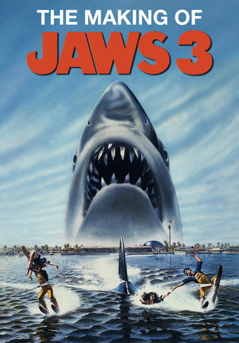 The Making of Jaws 3-D: Sharks Don't Die movie poster