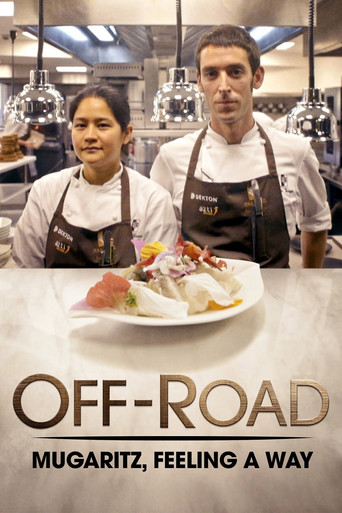Off-Road: Mugaritz, Feeling a Way movie poster