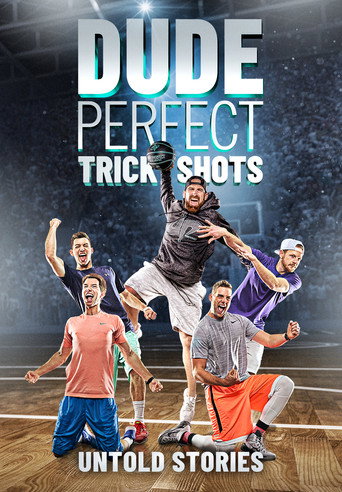 Dude Perfect Trick Shots: Untold Stories movie poster