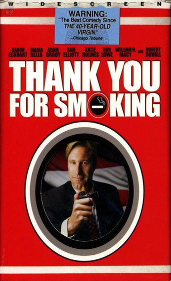 Unfiltered Comedy: The Making of 'Thank You For Smoking' movie poster