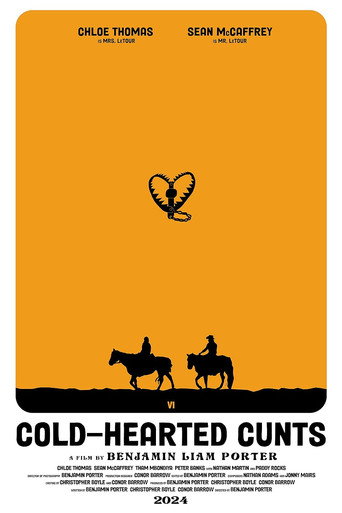 Cold-Hearted Cunts movie poster