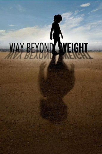 Way Beyond Weight movie poster
