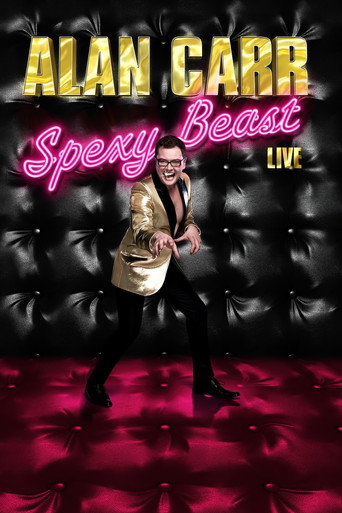 Alan Carr: Spexy Beast movie poster