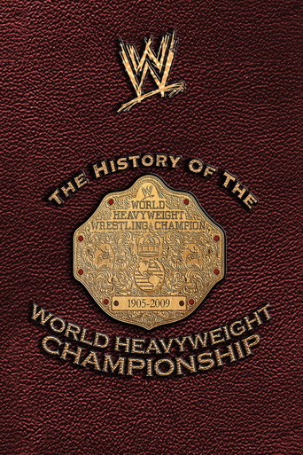 The History of the World Heavyweight Championship movie poster