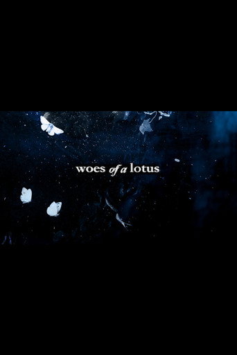 Woes of a Lotus movie poster
