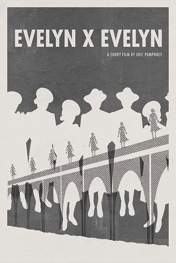 Evelyn x Evelyn movie poster