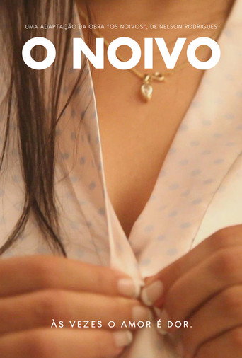 O Noivo movie poster