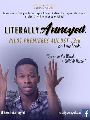 Literally Annoyed movie poster
