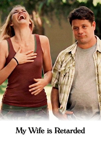 My Wife Is Retarded movie poster