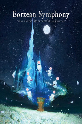 Eorzean Symphony: FINAL FANTASY XIV Orchestral Album Vol.3 movie poster
