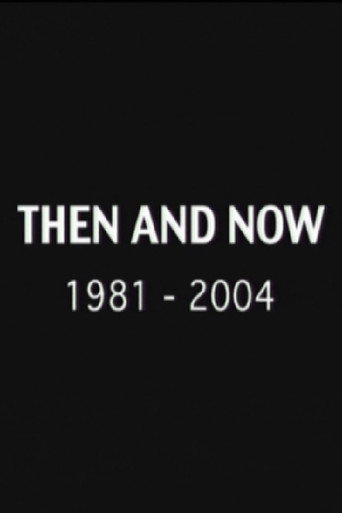 Then and Now: 1981-2004 movie poster