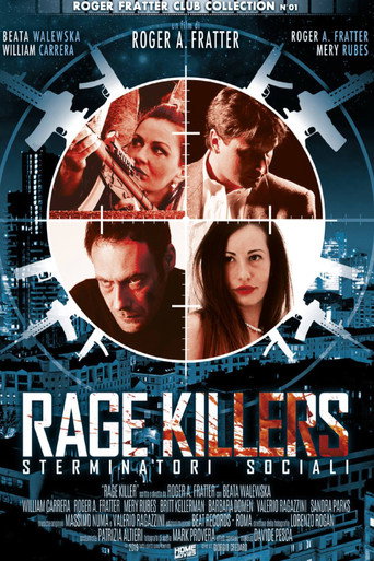 Rage Killers - Sterminatori sociali movie poster