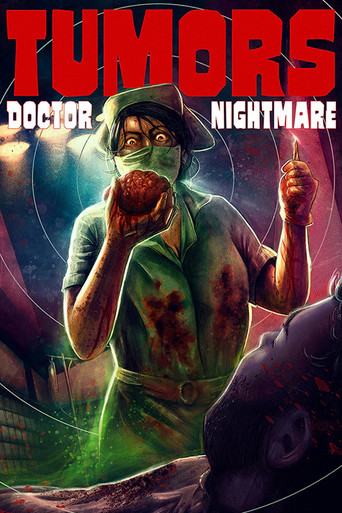 Tumors 3: Doctor nightmare movie poster
