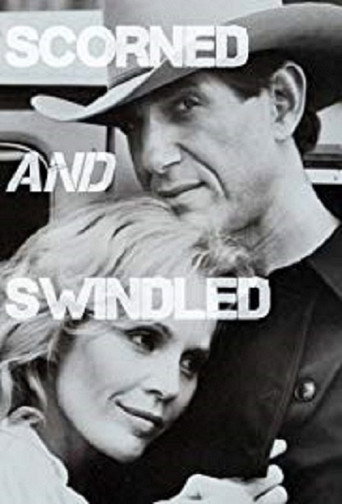 Scorned and Swindled movie poster