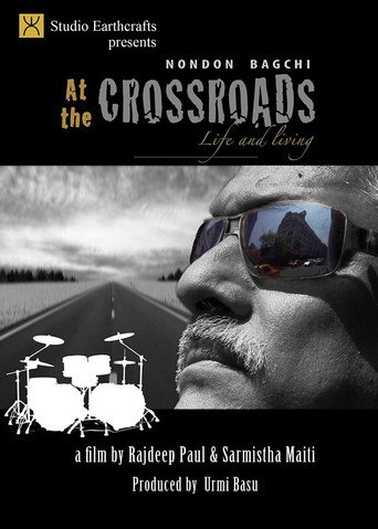 At the Crossroads Nondon Bagchi Life and Living movie poster