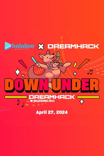 hololive production x DreamHack Melbourne 2024: Down Under movie poster
