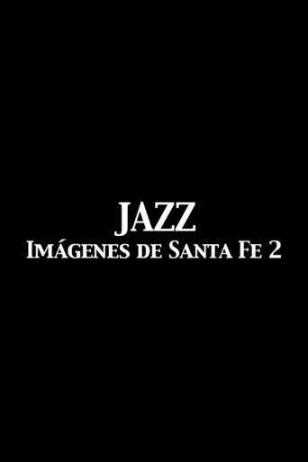 Jazz Imágenes de Santa Fe 2 movie poster