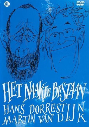 Hans Dorrestijn & Martin van Dijk: Het naakte bestaan movie poster