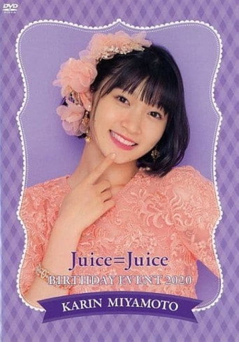 Juice=Juice Miyamoto Karin Birthday Event 2020 movie poster