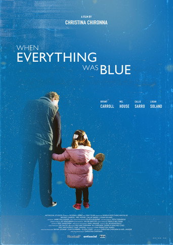 When Everything Was Blue movie poster