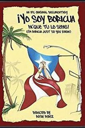 ¡Yo soy Boricua, pa' que tú lo sepas! movie poster