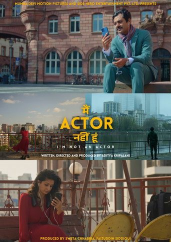 I'm Not An Actor movie poster