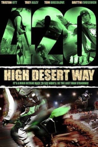 420 High Desert Way movie poster