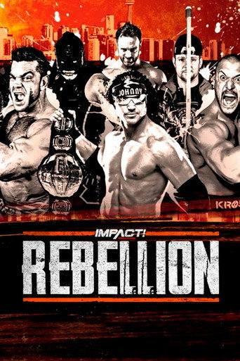 IMPACT Wrestling: Rebellion 2019 movie poster