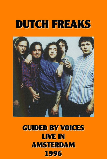 Dutch Freaks: Guided By Voices Live in Amsterdam movie poster