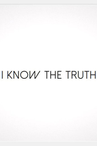 I Know the Truth movie poster