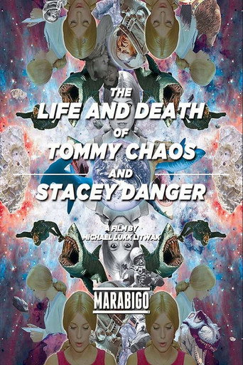 The Life and Death of Tommy Chaos and Stacey Danger movie poster
