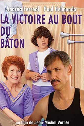 La Victoire au bout du bâton movie poster