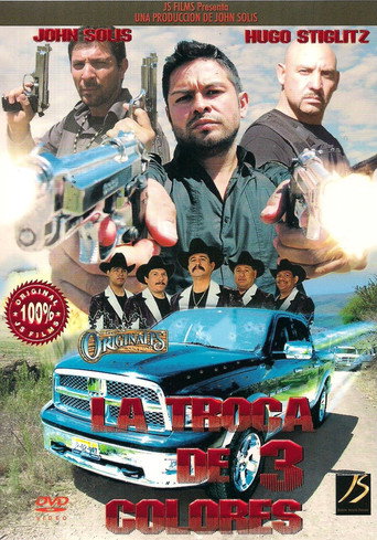 La Troca De 3 Colores movie poster