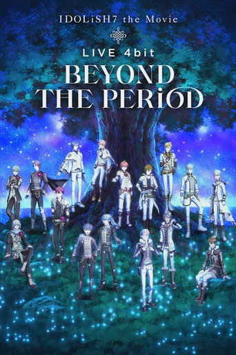 IDOLiSH7 Movie: LIVE 4bit - BEYOND THE PERiOD movie poster