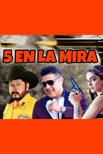 5 En La Mira movie poster